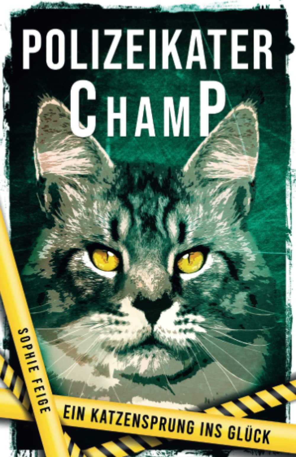 Polizeikater Champ: Ein Katzensprung ins Glück book