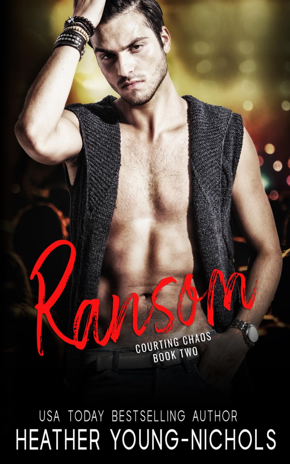 Ransom (Rockstars: Courting Chaos, Band 2) New Adult