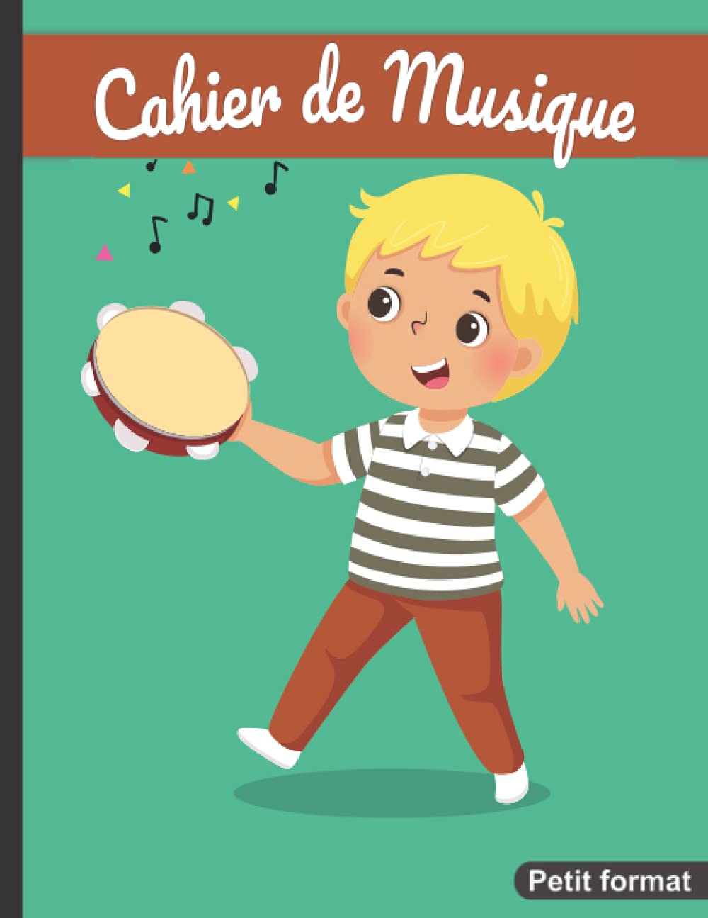 Cahier de musique Petit format: 17 x 22 cm 48 pages | Carnet de partition | 10 portées vierge par page, composition et solfège | Garçon au tambourin book