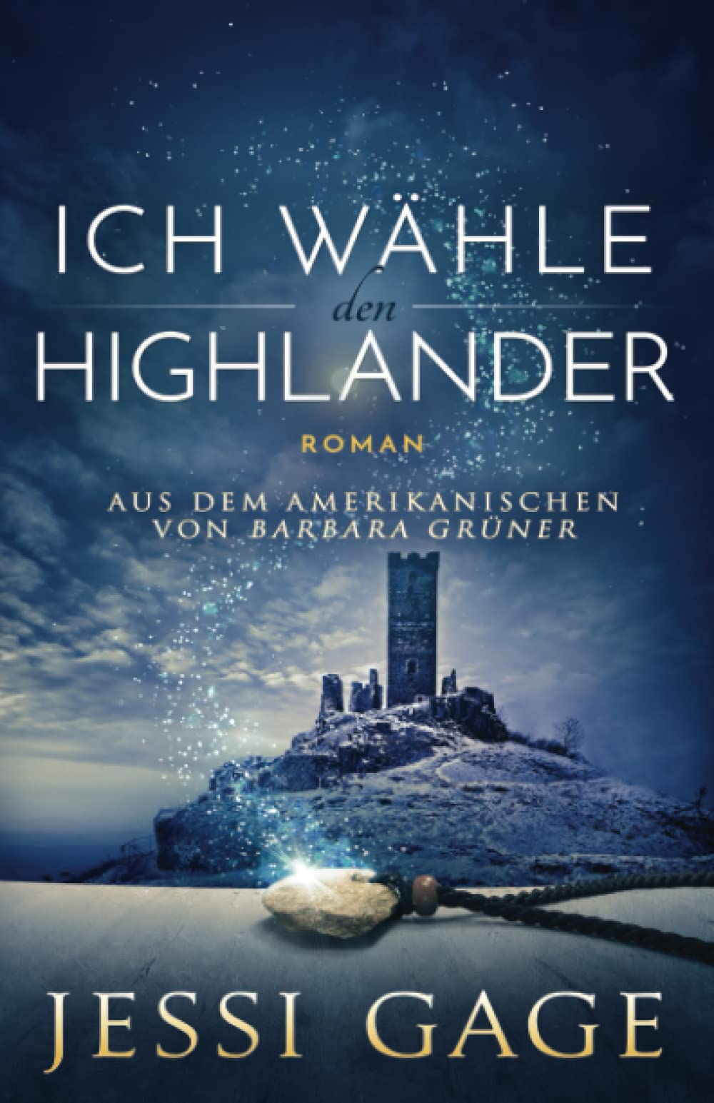 Ich wähle den Highlander (Highland-Sehnsucht, Band 3) Historical Fiction