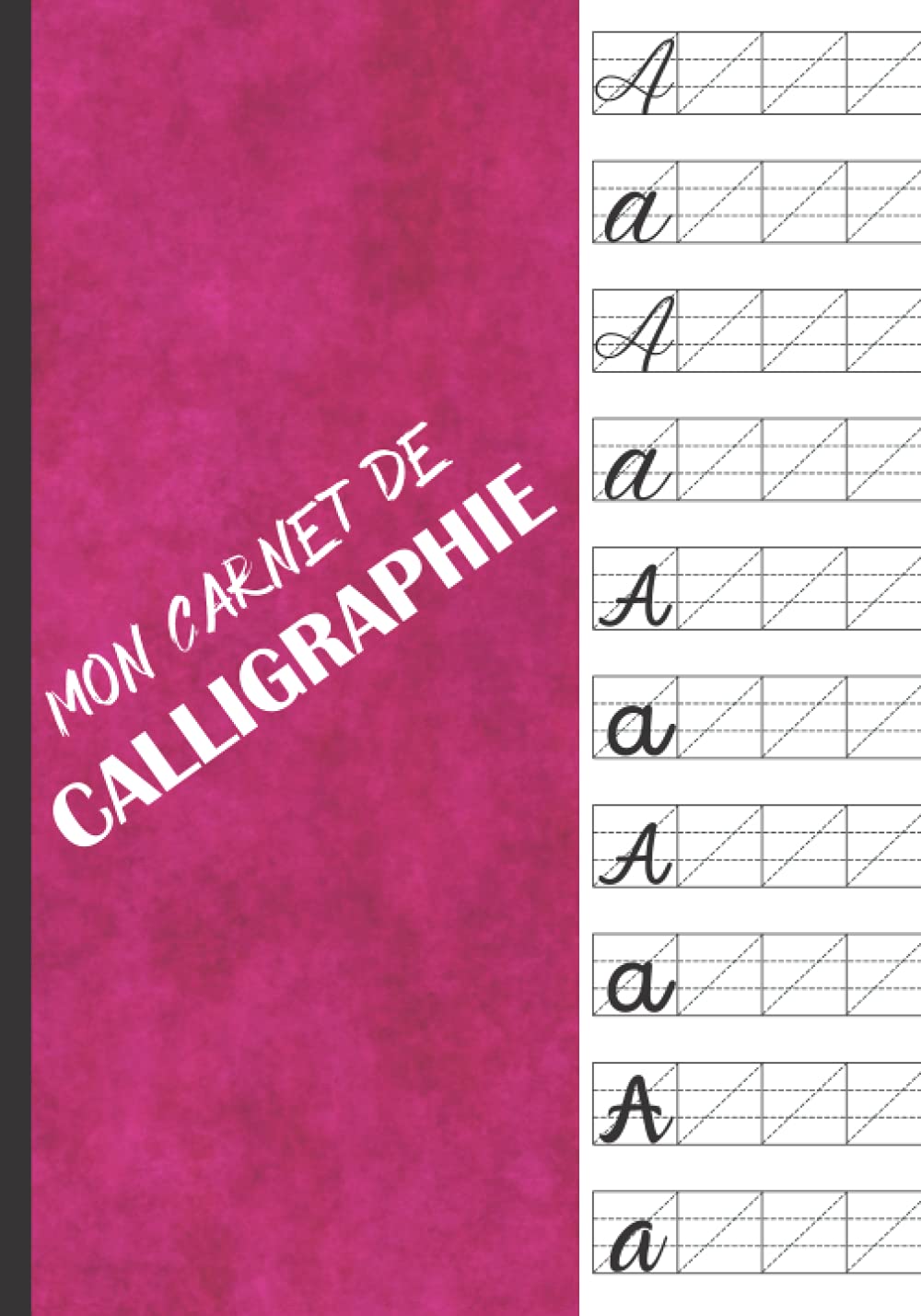 Mon Carnet de Calligraphie: Carnet d’exercices pour l’écriture calligraphique | amélioration de l'écriture manuscrite parfait pour les débutants | Cadeau original pour Noel ou un Anniversaire book