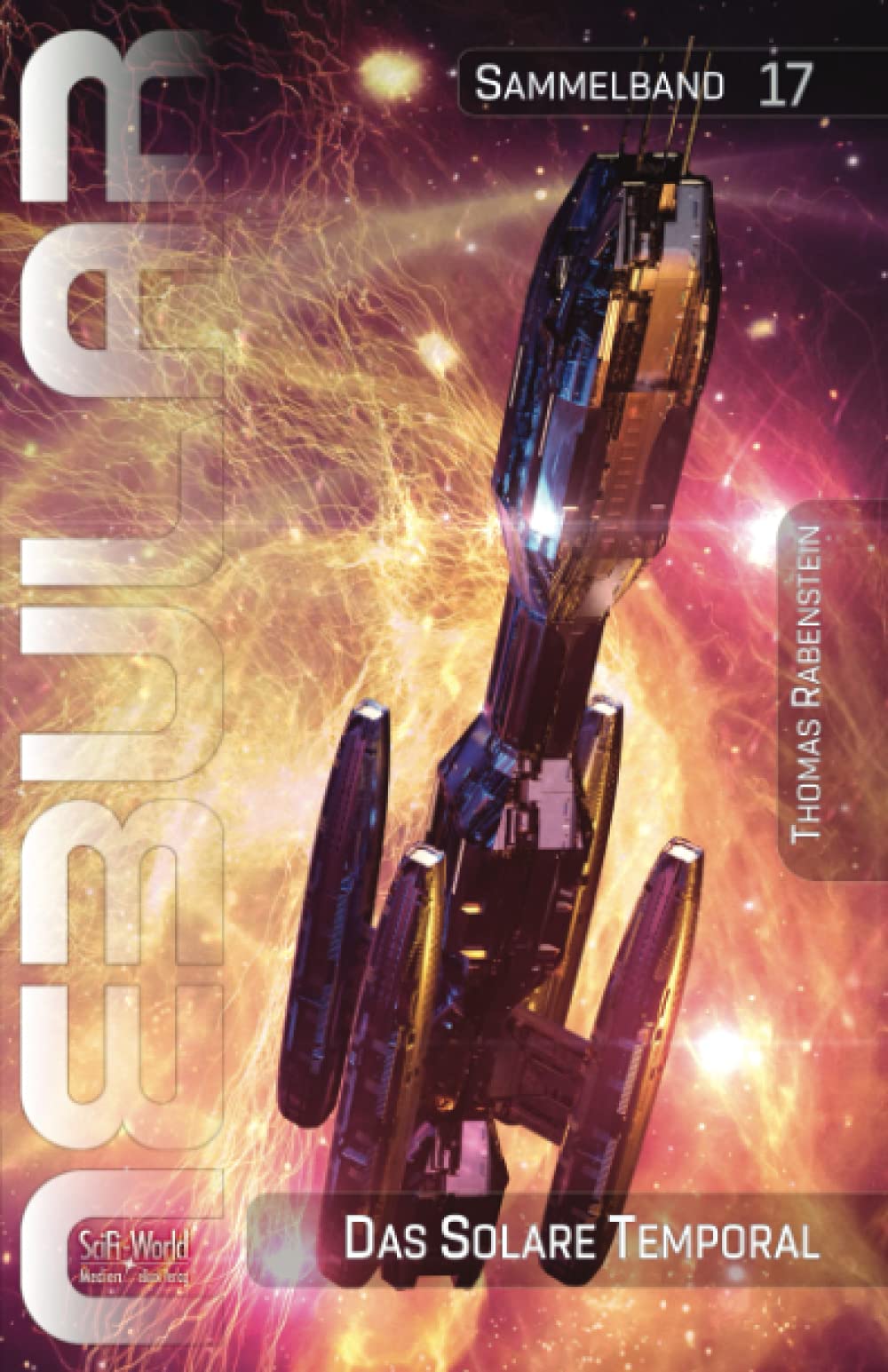 NEBULAR Sammelband 17: Das Solare Temporal: Episoden 65 - 67 (NEBULAR Sammelbände, Band 17) Fiction