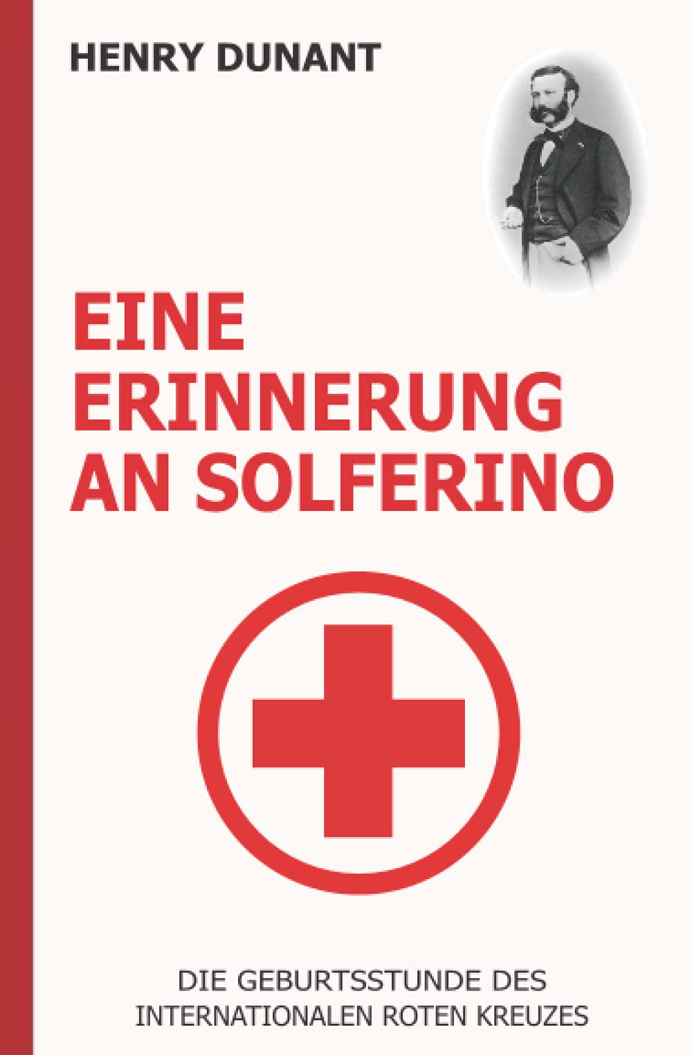 Eine Erinnerung an Solferino: Die Geburtsstunde des Internationalen Roten Kreuzes Education & Training