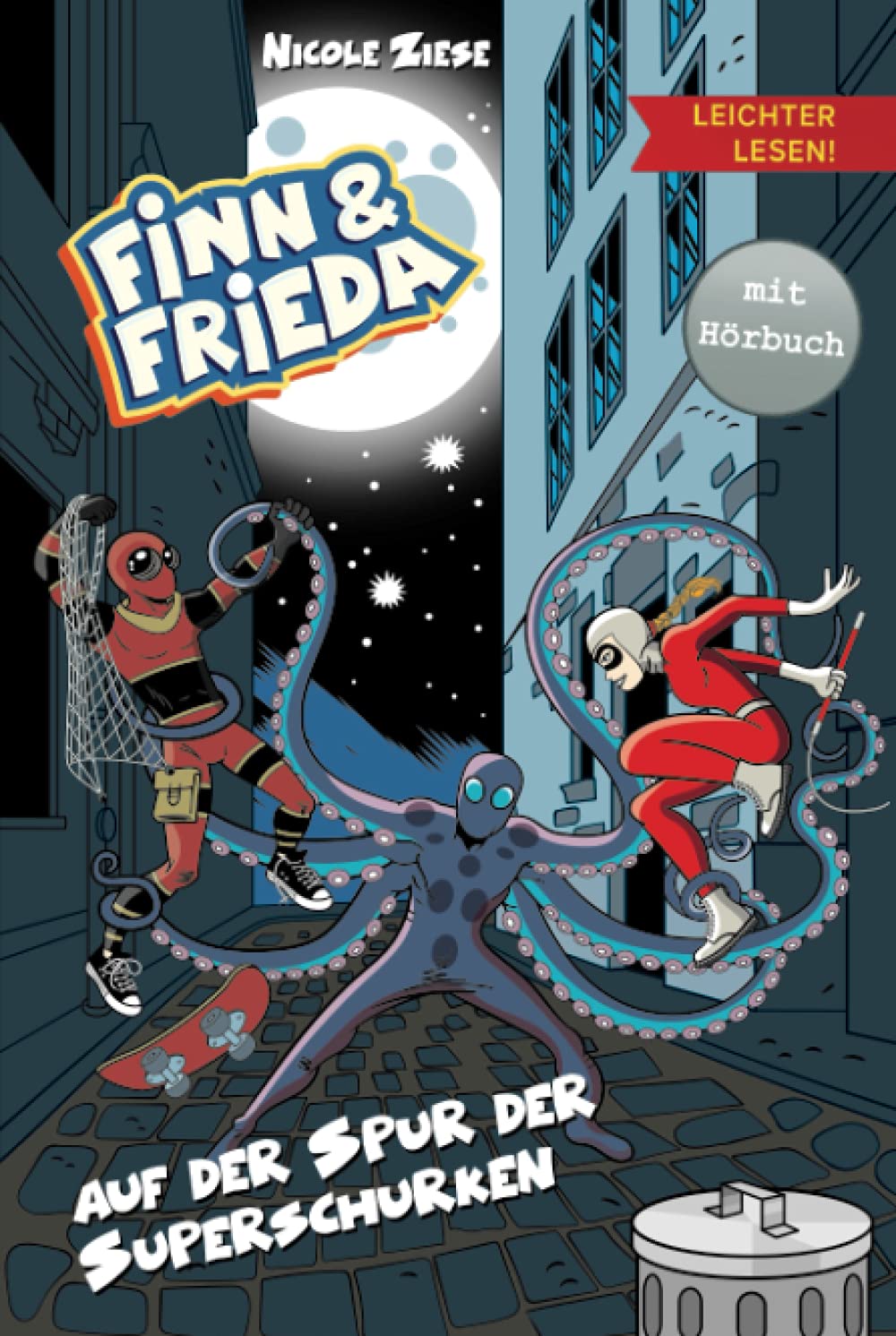 Finn und Frieda auf der Spur der Superschurken - Leichter lesen - mit Hörbuch: Ein spannender Superhelden-Roman mit großer Schrift und Silbengliederung Superheroes