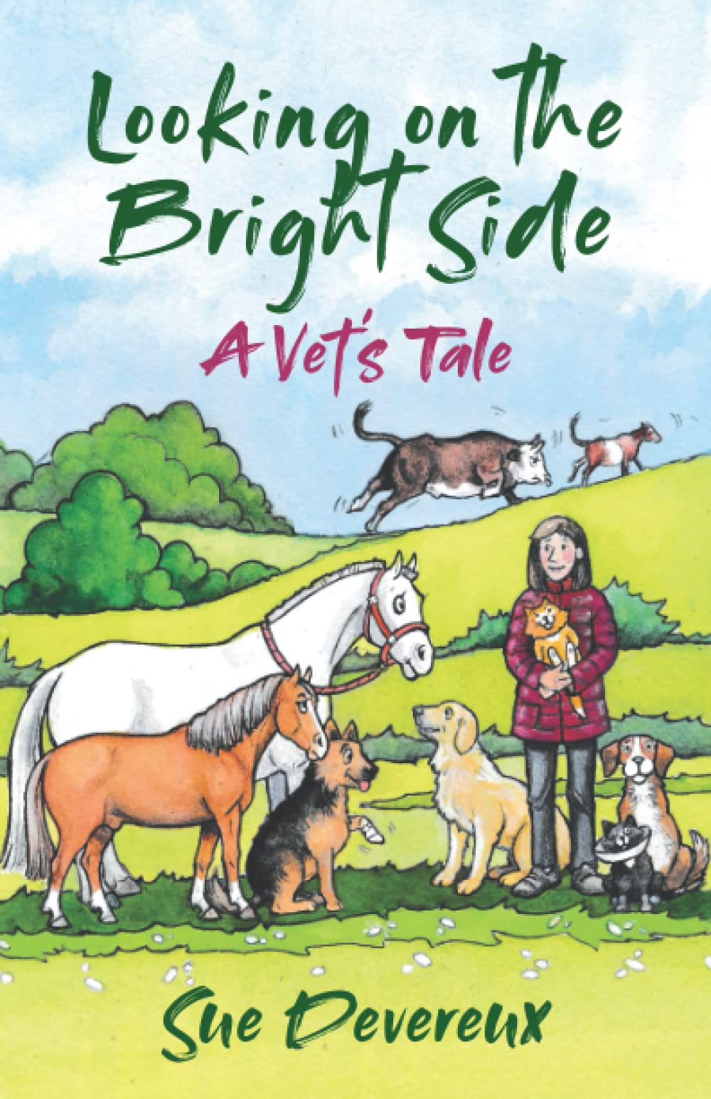 Looking on the Bright Side: A Vet's Tale Medicine