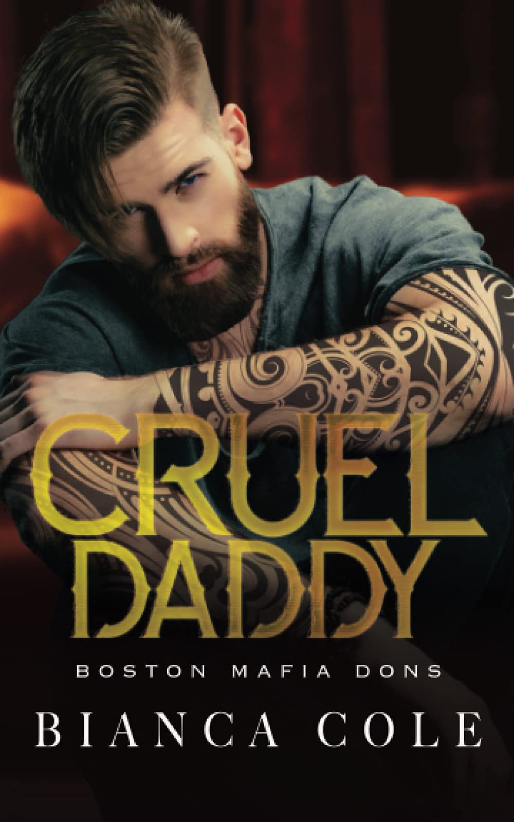 Cruel Daddy: Eine dunkle Mafia Romanze (Boston Mafia) Romantic Thrillers
