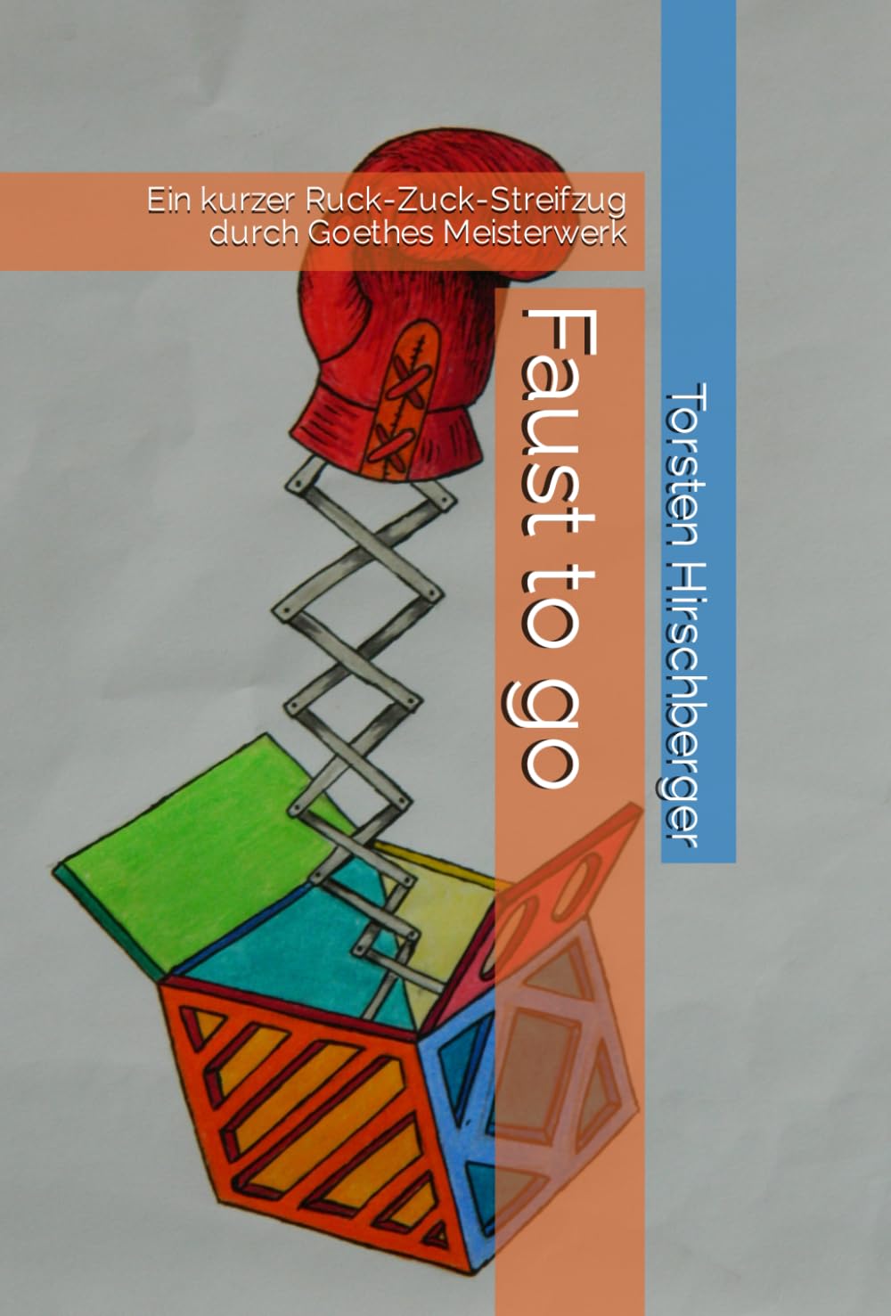 Faust to go: Ein kurzer Ruck-Zuck-Streifzug durch Goethes Meisterwerk Classics