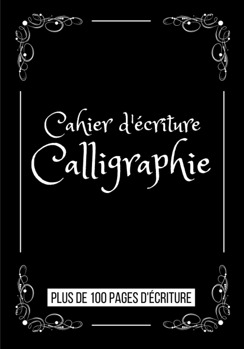 Calligraphie : Cahier d'écriture: Carnet d’exercices pour l’écriture calligraphique | Un cahier pour améliorer son écriture manuscrite parfait pour ... Cadeau original pour Noel ou un Anniversaire Hobbies & Crafts