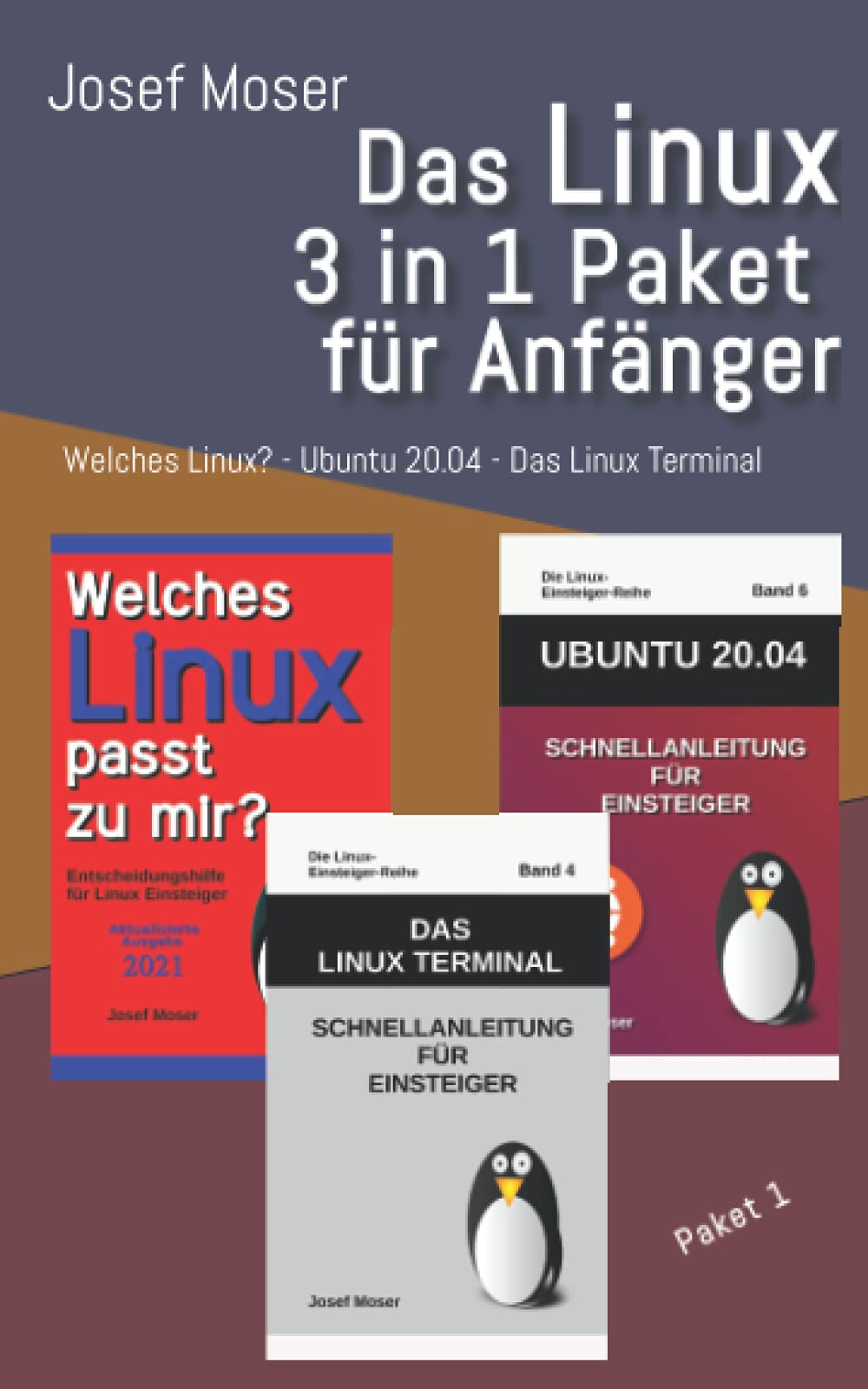 Das Linux 3 in 1 Paket für Anfänger: Paket 1 : Welches Linux? - Ubuntu 20.04 - Das Linux Terminal (Linux Buch Paket für Anfänger, Band 1) Computer Science