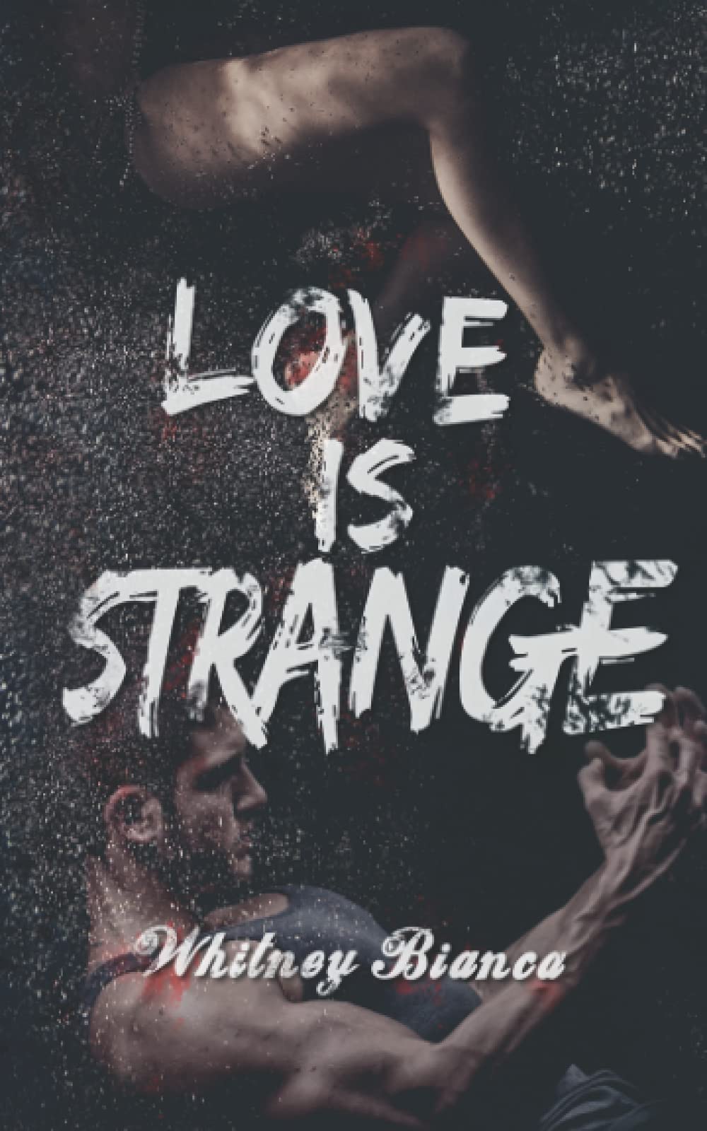 Love Is Strange (I Know What Love Is, Band 2) Eroticism