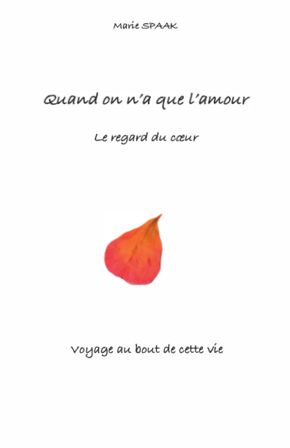 Quand on n'a que l'amour: Le regard du cœur: Le regard du coeur Parents & Children