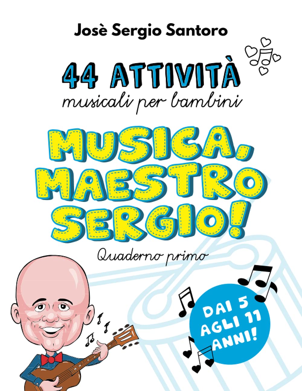 Musica, Maestro Sergio!: 44 attività per l'educazione musicale dei bambini Learning & Reference