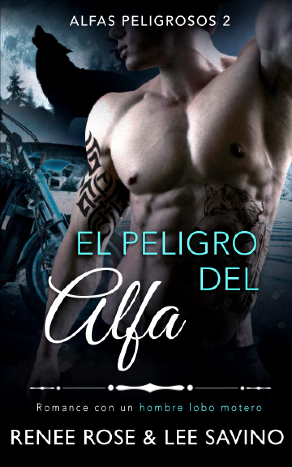 El peligro del alfa: Un romance con un hombre lobo book