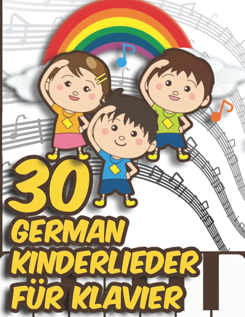 30 German Kinderlieder für Klavier: klaviernoten für kinder anfänger Non-fiction