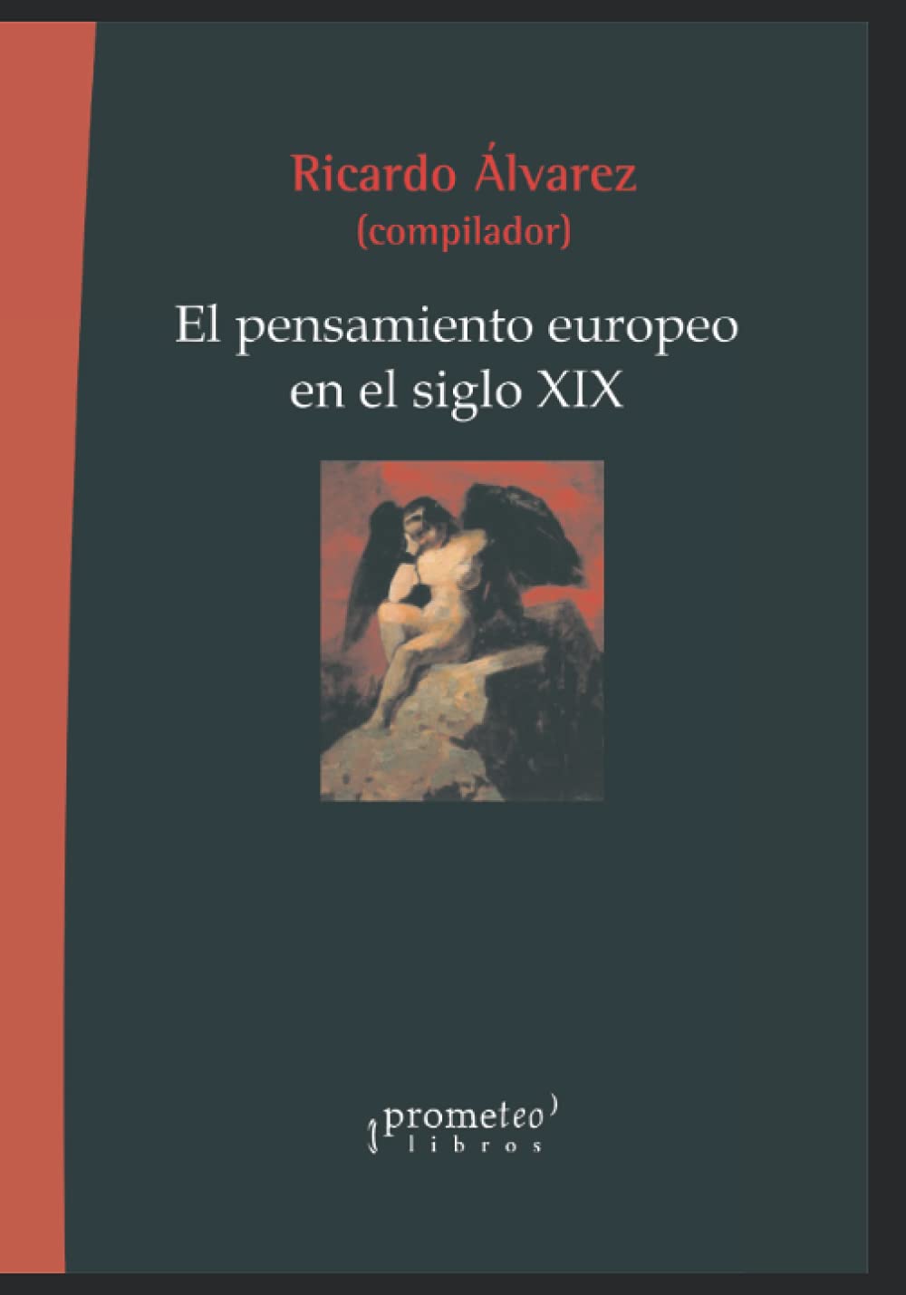 El pensamiento europeo en el siglo XIX: Un abordaje interdisciplinario book