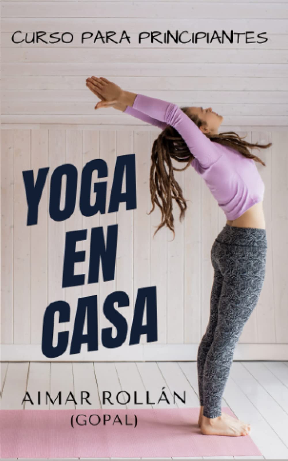 Yoga en casa: Curso para principiantes Health, Nutrition & Fitness