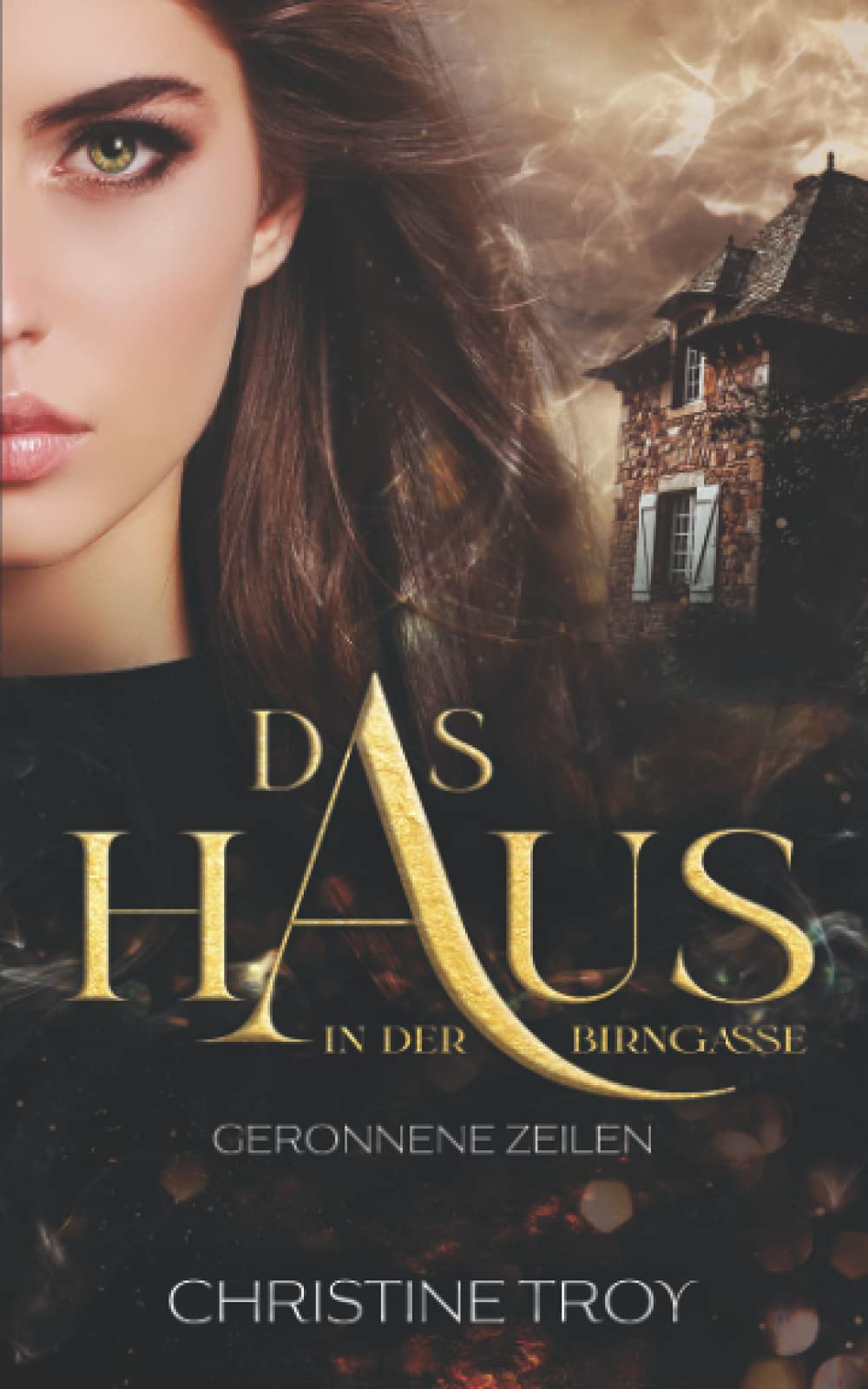 Das Haus in der Birngasse: Geronnene Zeilen Romantic Fantasy