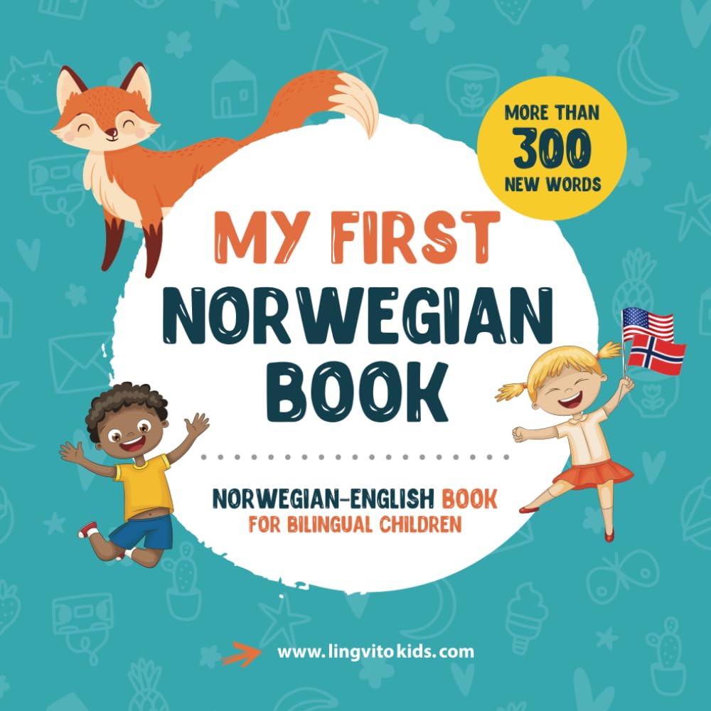 My First Norwegian Book. Norwegian-English Book for Bilingual Children: Norwegian-English children's book with illustrations for kids. A great ... bilingual book featuring first words Foreign Languages ​​& Dictionaries