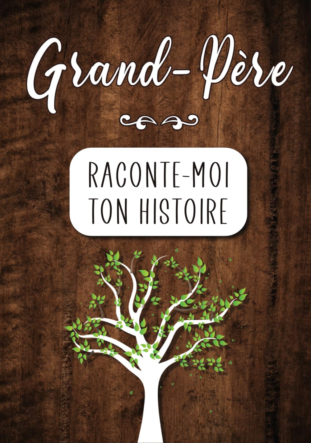 Grand-père Raconte moi ton Histoire: Journal mémoire à faire remplir par son Papy avec le récit de sa vie | Souvenir de famille & Cadeau original (fête des grands-pères, anniversaire) Parents & Children