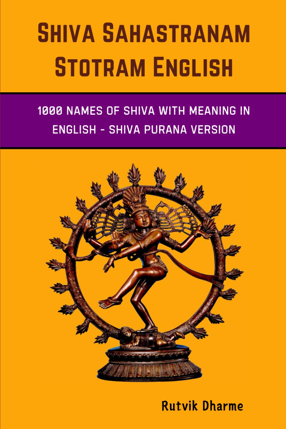 Shiva Sahastranam Stotram English: 1000 names of Shiva with Meaning in English - Shiva Purana Version Philosophy
