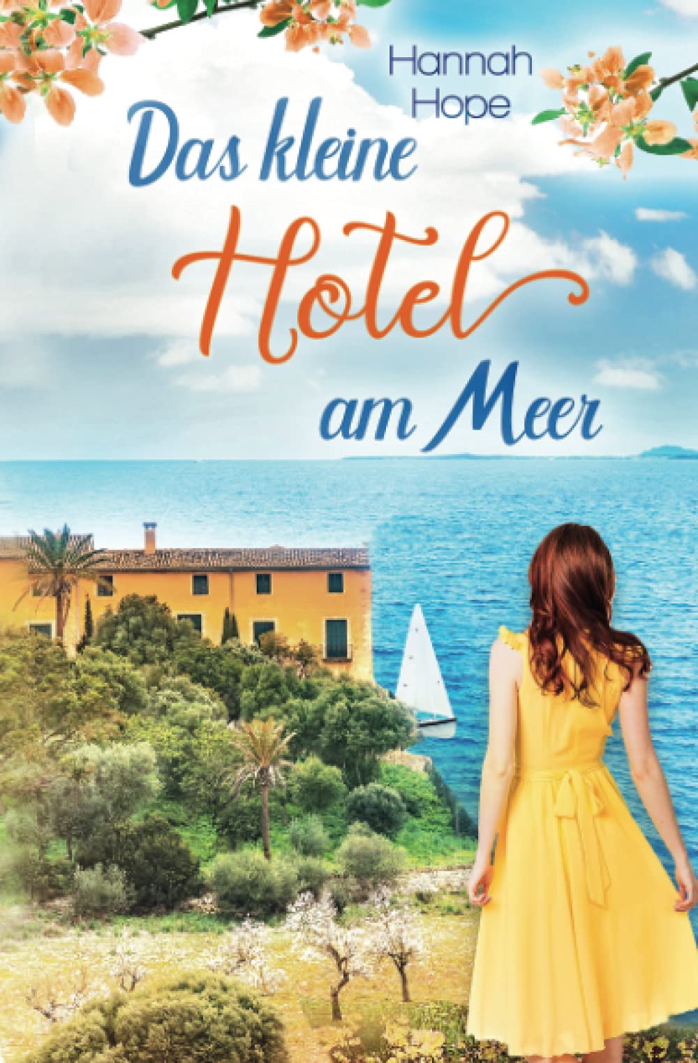 Das kleine Hotel am Meer: Spannender Liebesroman (Mallorca, Band 1) Holiday Reading
