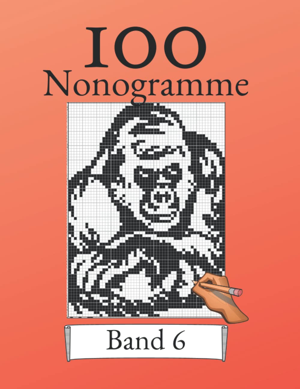 100 Nonogramme Band 6! Logikrätsel für Anfänger und Profis: Geeignet für Kinder und Erwachsene Leisure & Fun