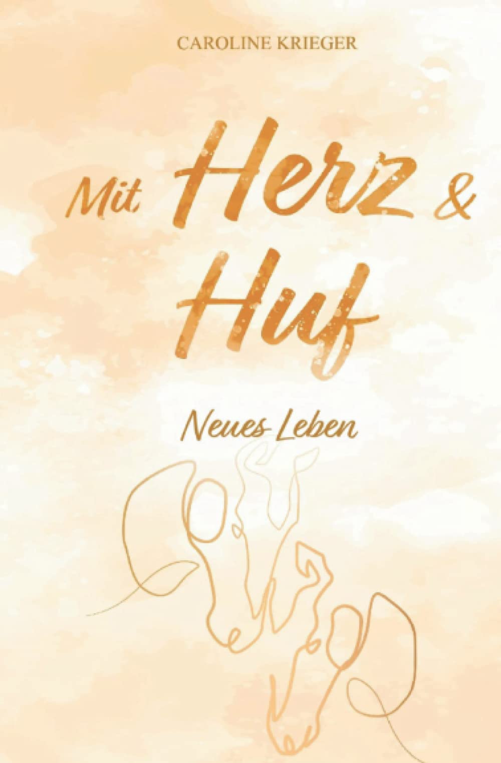 Mit Herz und Huf: Neues Leben Contemporary literature