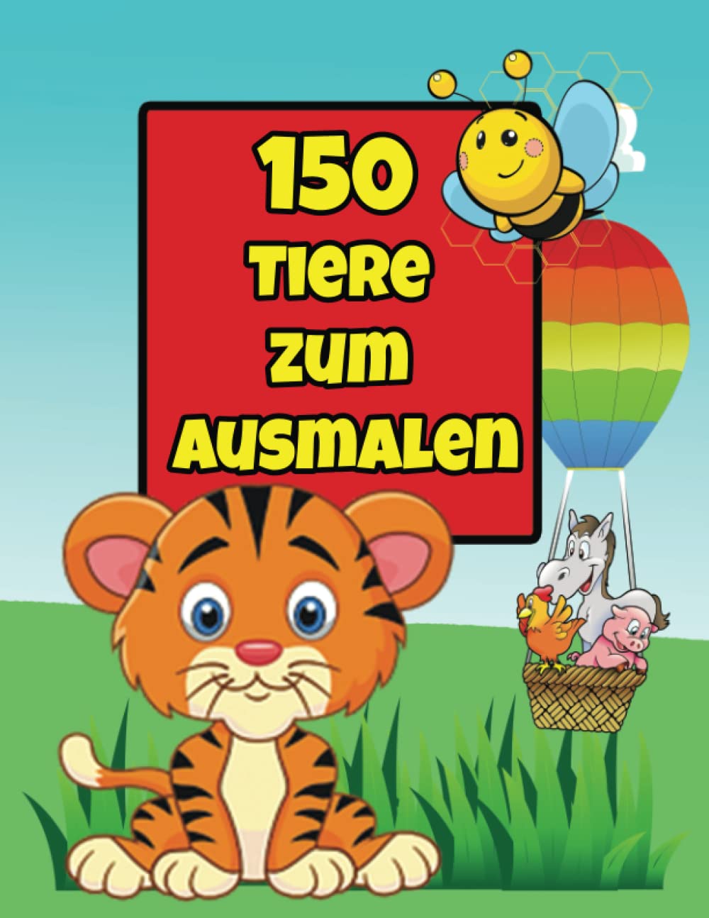 Tiermalbuch: 150 Tiere zum Ausmalen für Kinder ab 4 Jahren, Geschenk und Hobbys für Kinder Novels & Short Stories