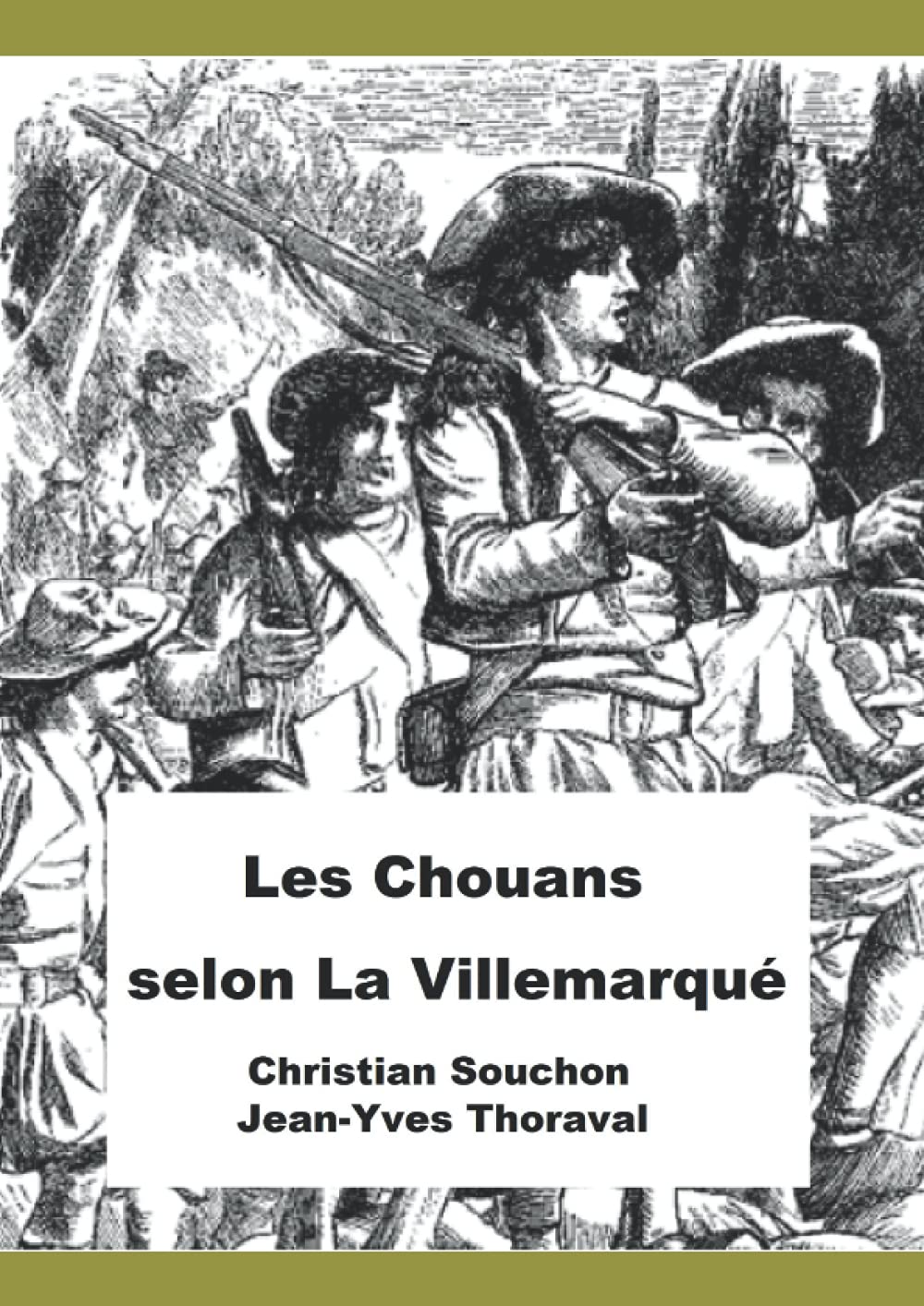 Les Chouans selon La Villemarqué book