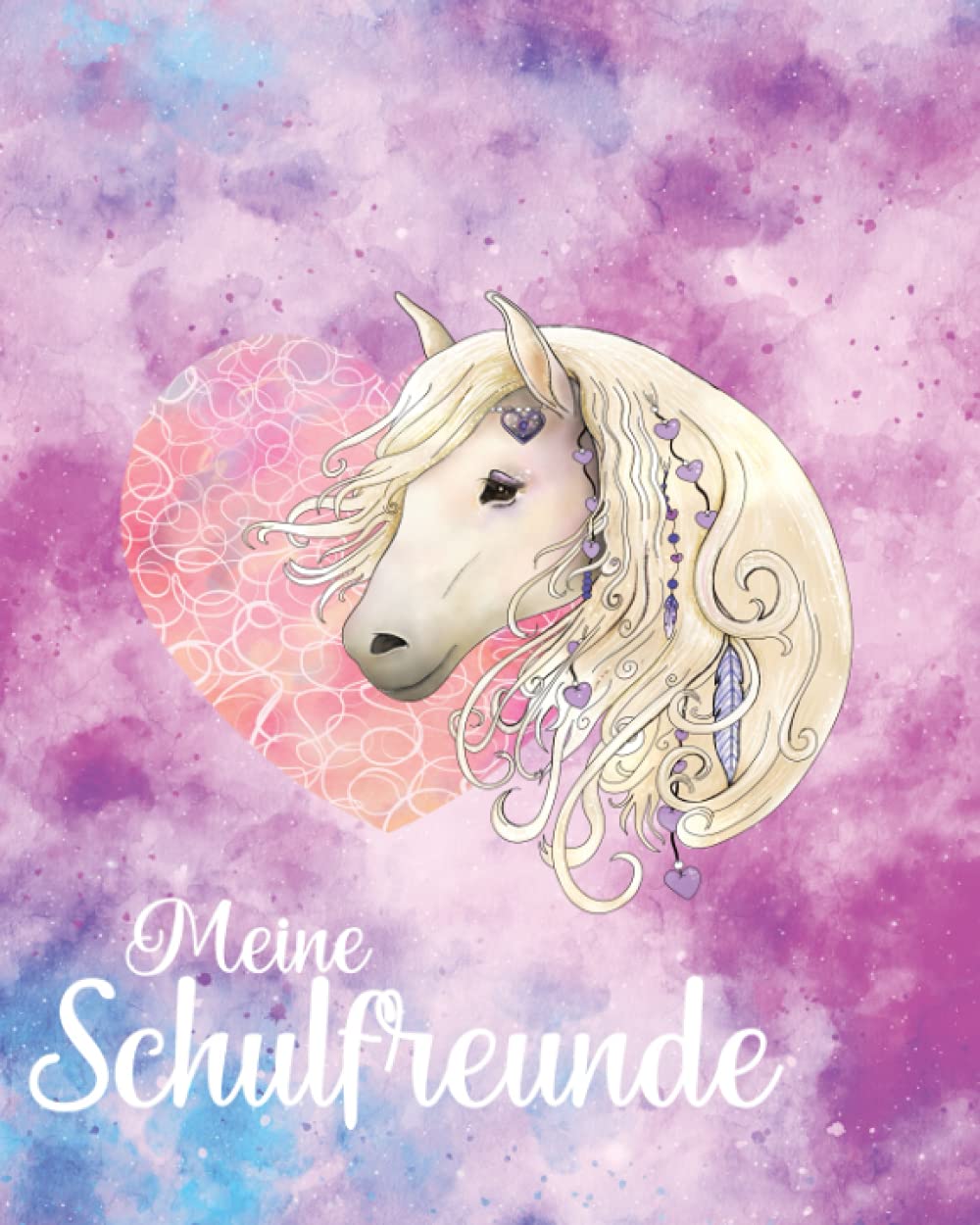 Meine Schulfreunde: Pferde Schulfreundebuch für Mädchen in der Schule. Geschenk für Mädchen die Pferde lieben School books