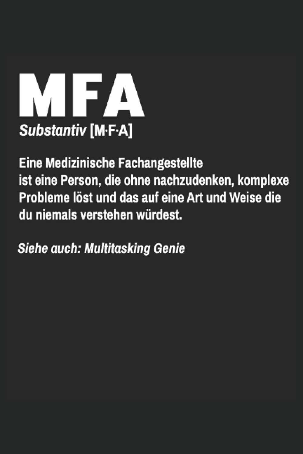 MFA Definition Notizbuch (liniert) Arzthelferin Medizinische Fachangestellte Books