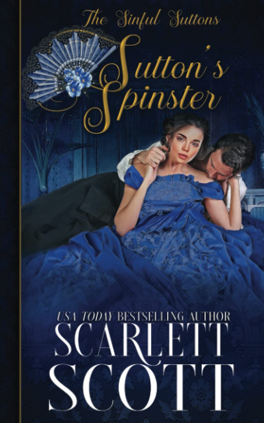 Sutton's Spinster: A Wicked Winters Spin-off Series (The Sinful Suttons, Band 1) Historical Fiction