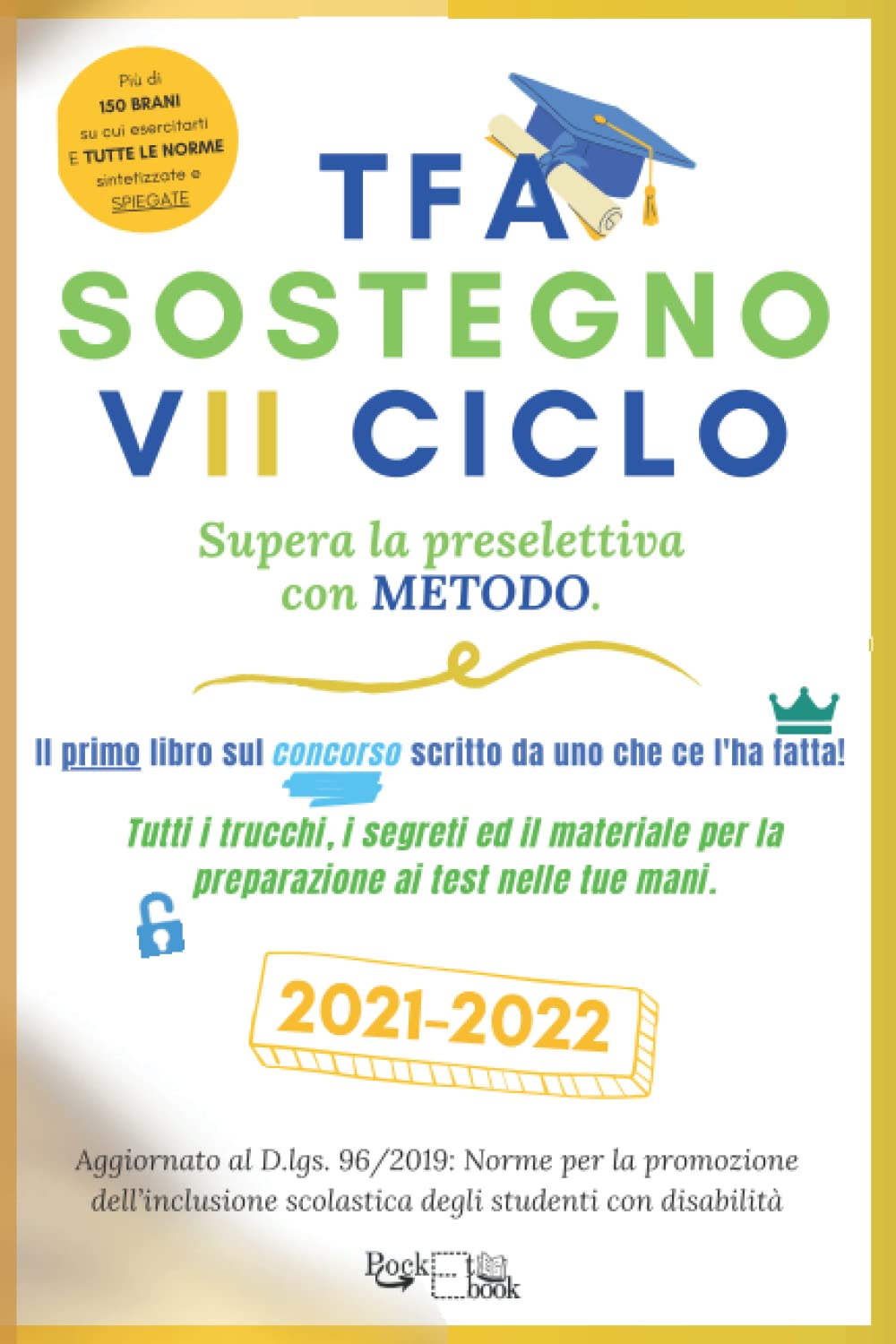 TFA Sostegno VII Ciclo (2022) - Supera la Preselettiva con Metodo book