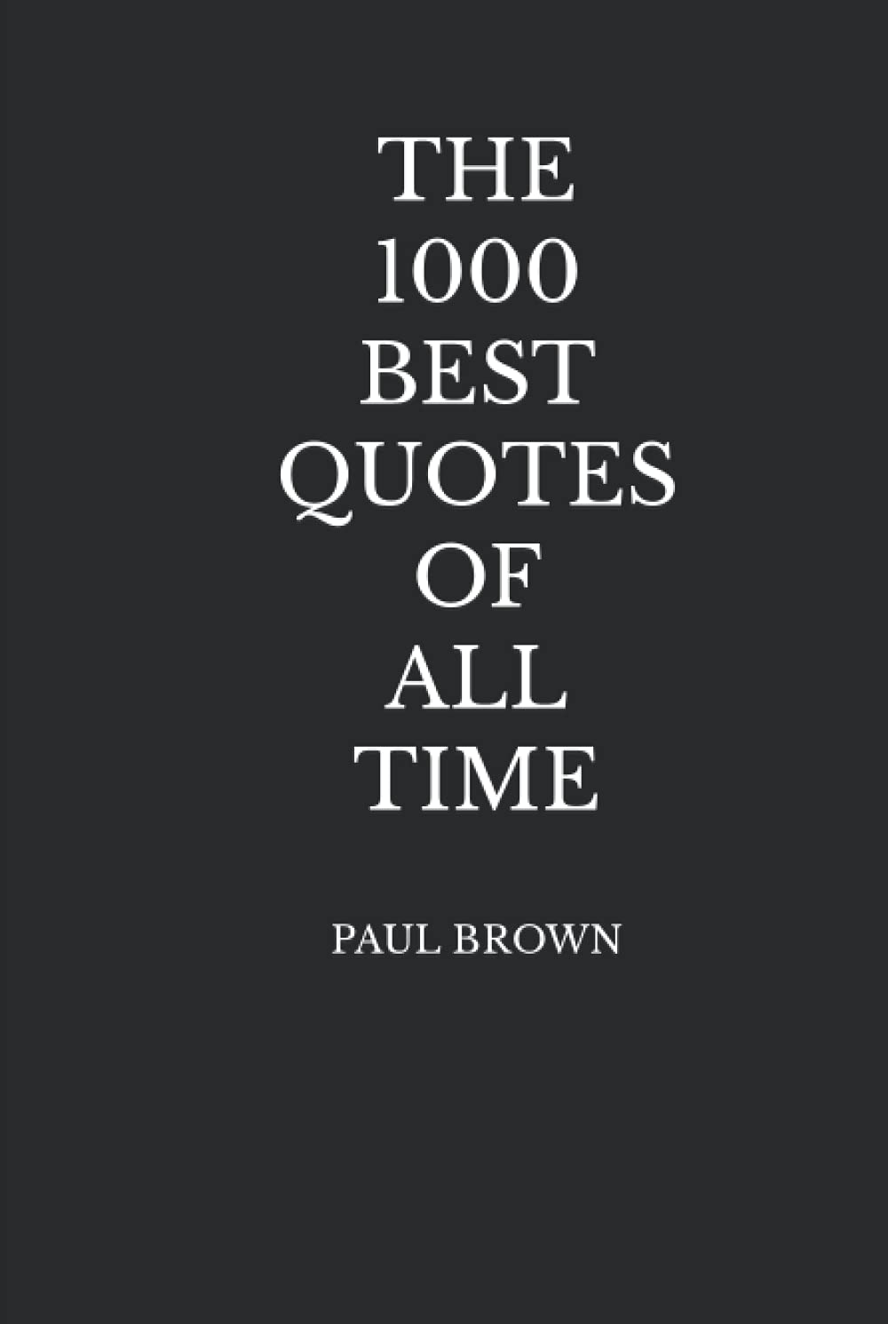 The 1000 Best Quotes Of All Time General education