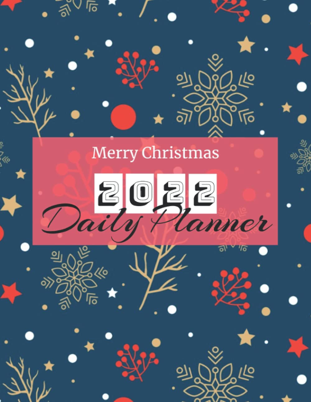 Daily Planner 2022: Merry Christmas book