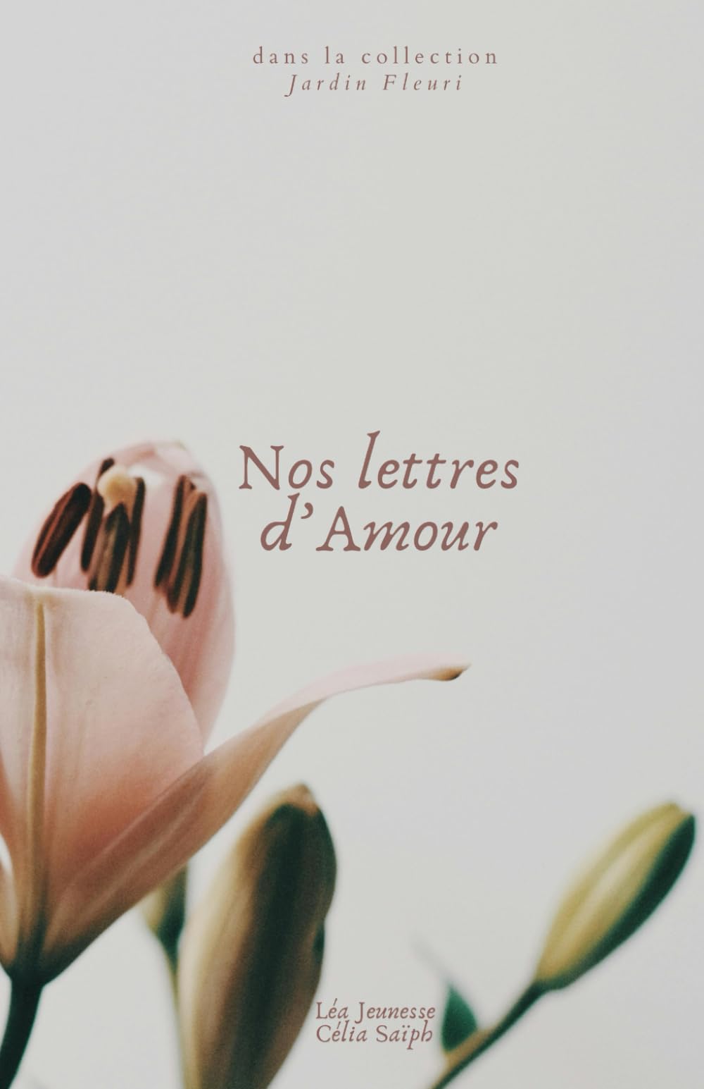 Nos lettres d'Amour (Jardin Fleuri) Poetry