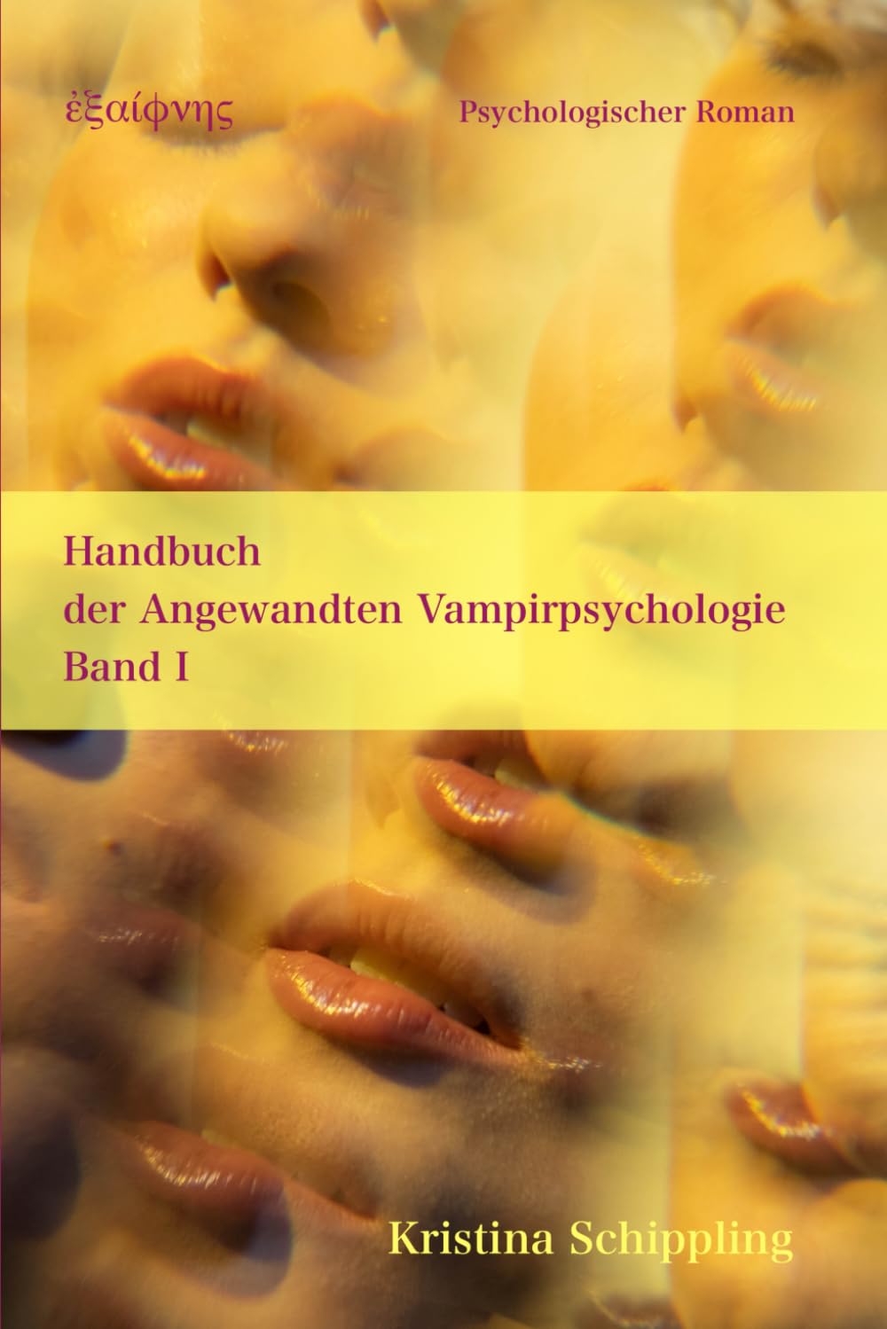 Handbuch der Angewandten Vampirpsychologie Band I Books