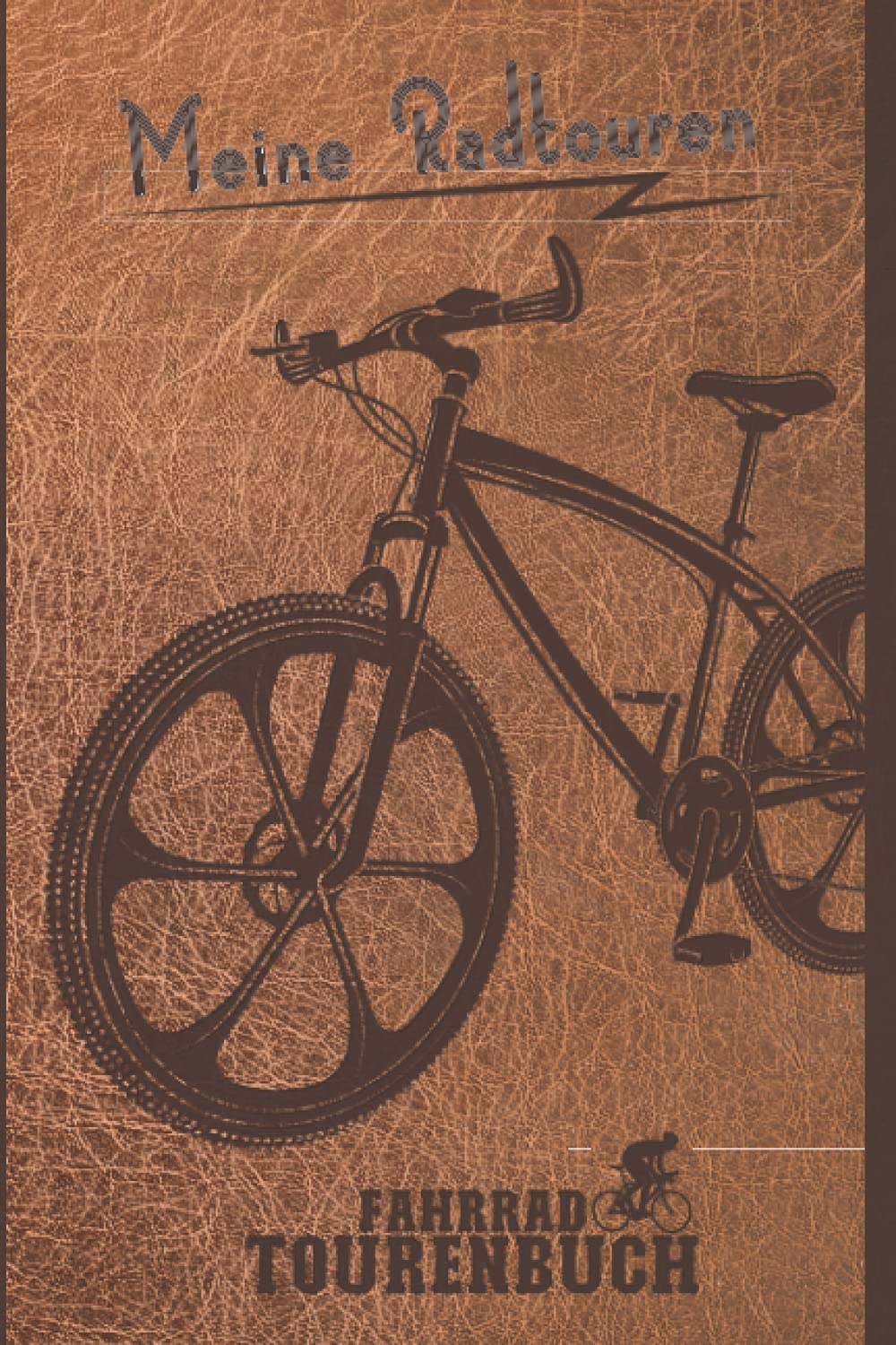 FAHRRAD TOURENBUCH | Meine Radtouren: Logbuch bzw. Tagebuch für Radfahrer und Radsportler zum Eintragen, Ausfüllen und Selberschreiben der Fahrradtouren Camping & Survival Books