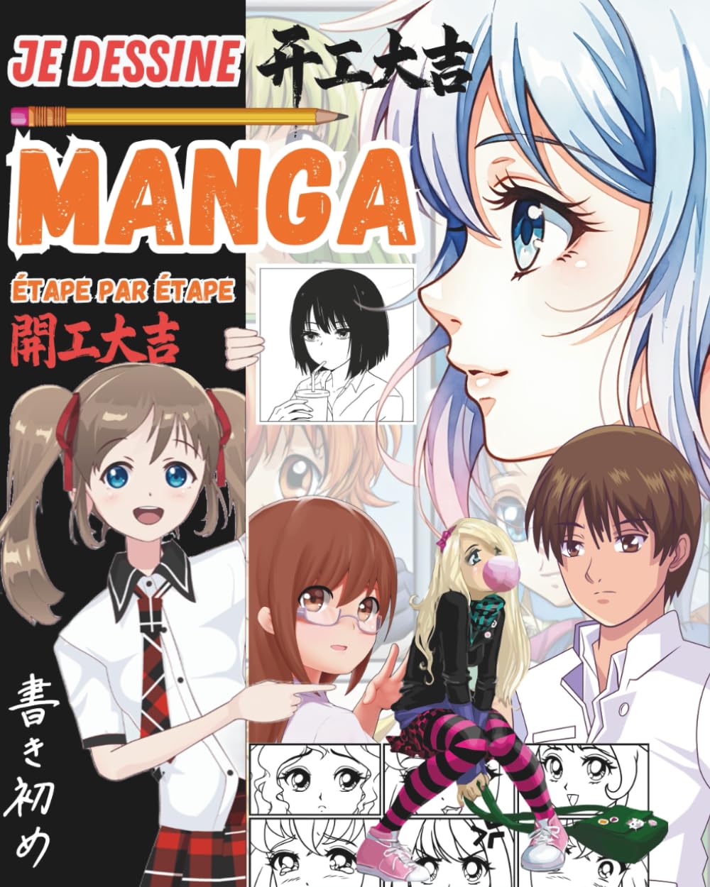 JE DESSINE MANGA: MAÎTRISER ET DESSINER L'ART MANGA COMME UN MANGAKA. Manga
