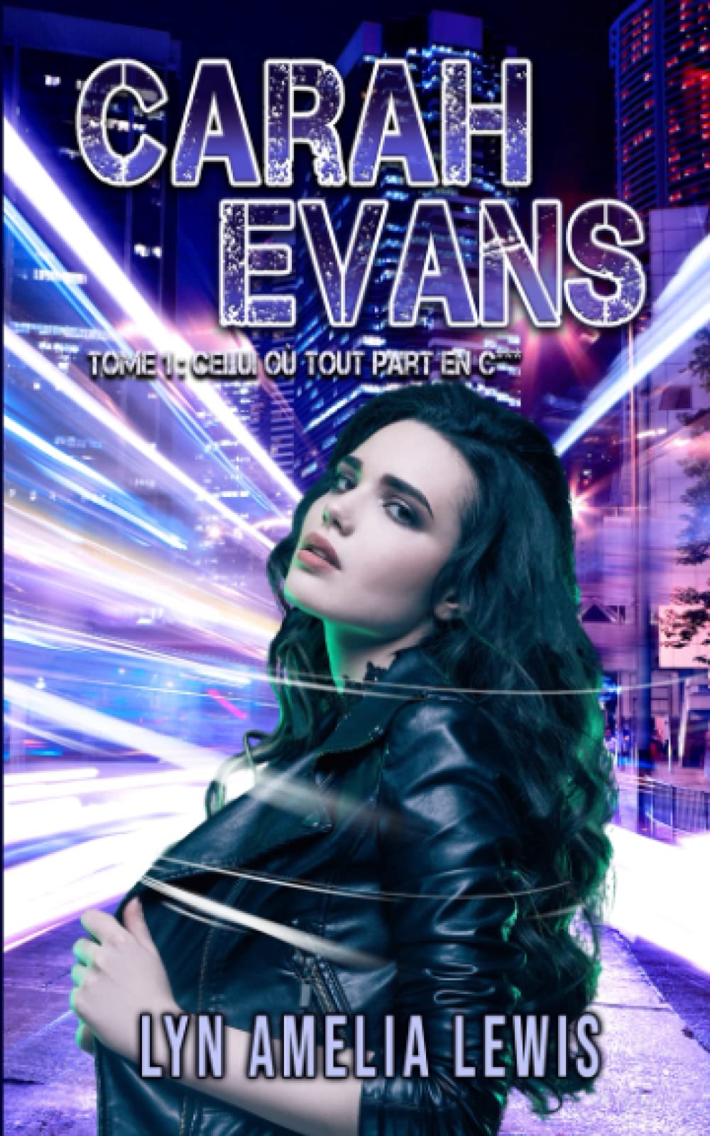 Carah Evans: Tome 1 : celui où tout part en c*** book