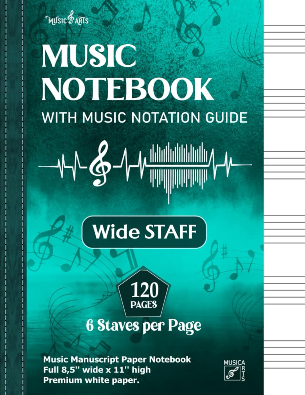 Music Notebook wide Staff | Music Manuscript Paper Notebook | 120 Pages - 6 Staves per Page | Full 8,5'' wide x 11'' high | Premium white Paper: The ... Exercises, and School - Mint Green Cover book