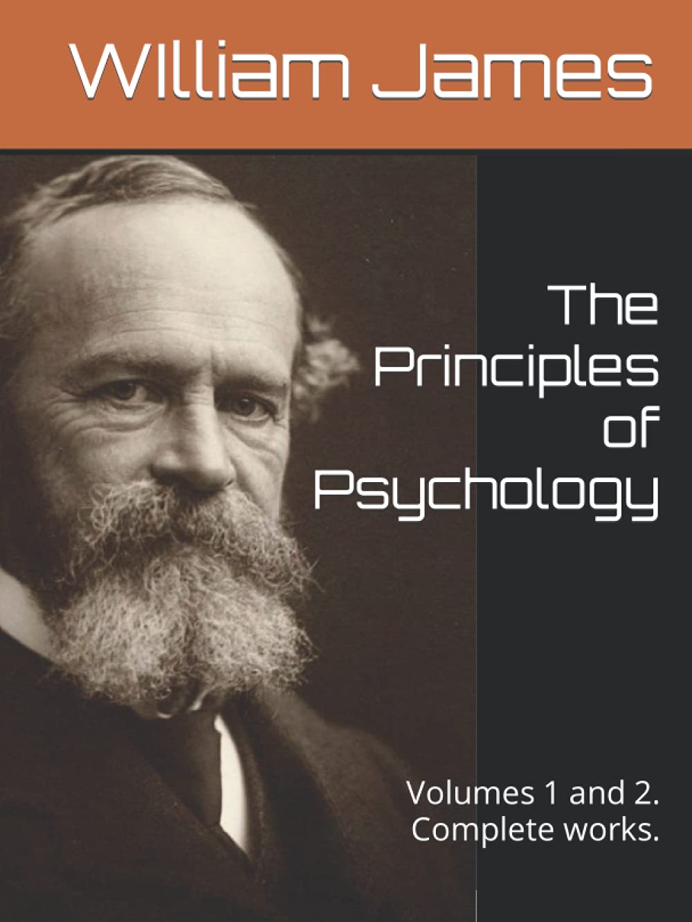 The Principles of Psychology: Volumes 1 and 2. Complete works. Psychology