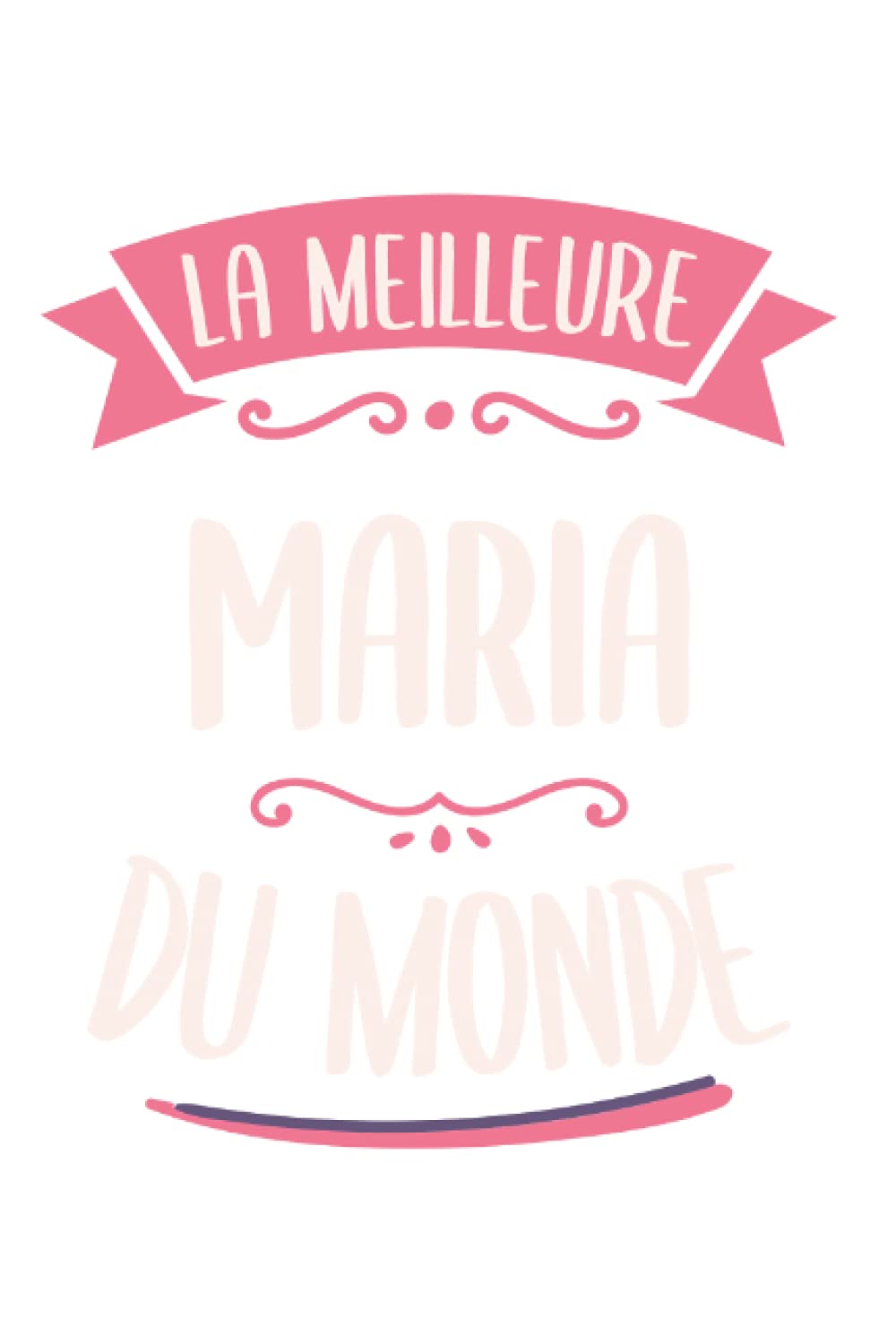 Carnet de notes La meilleure Maria du monde: Cahier Maria de 120 pages avec couverture souple. Cadeau pour la meilleure Maria du monde. 6 x 9 (environ DIN A5) Dotgrid book