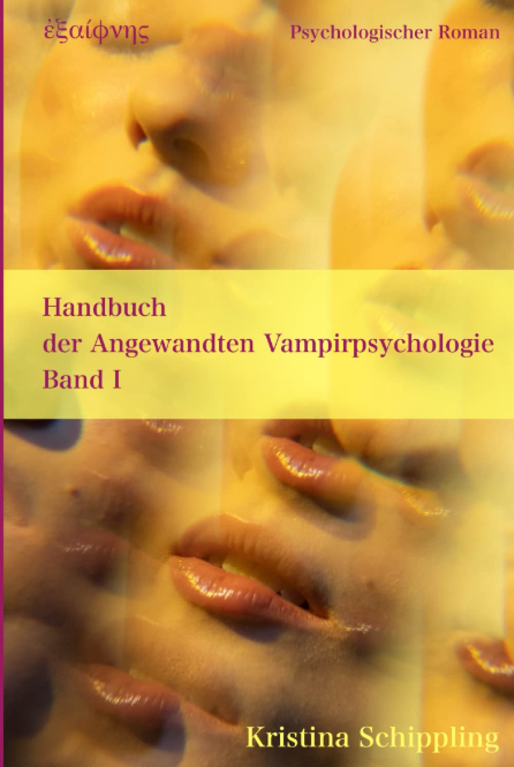 Handbuch der Angewandten Vampirpsychologie Band I Books