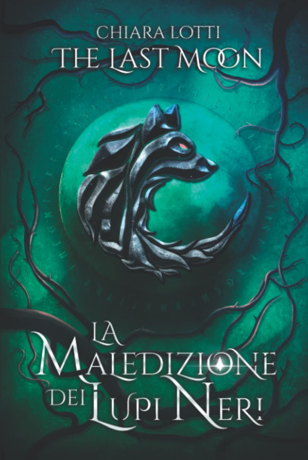 The Last Moon: La maledizione dei Lupi Neri book