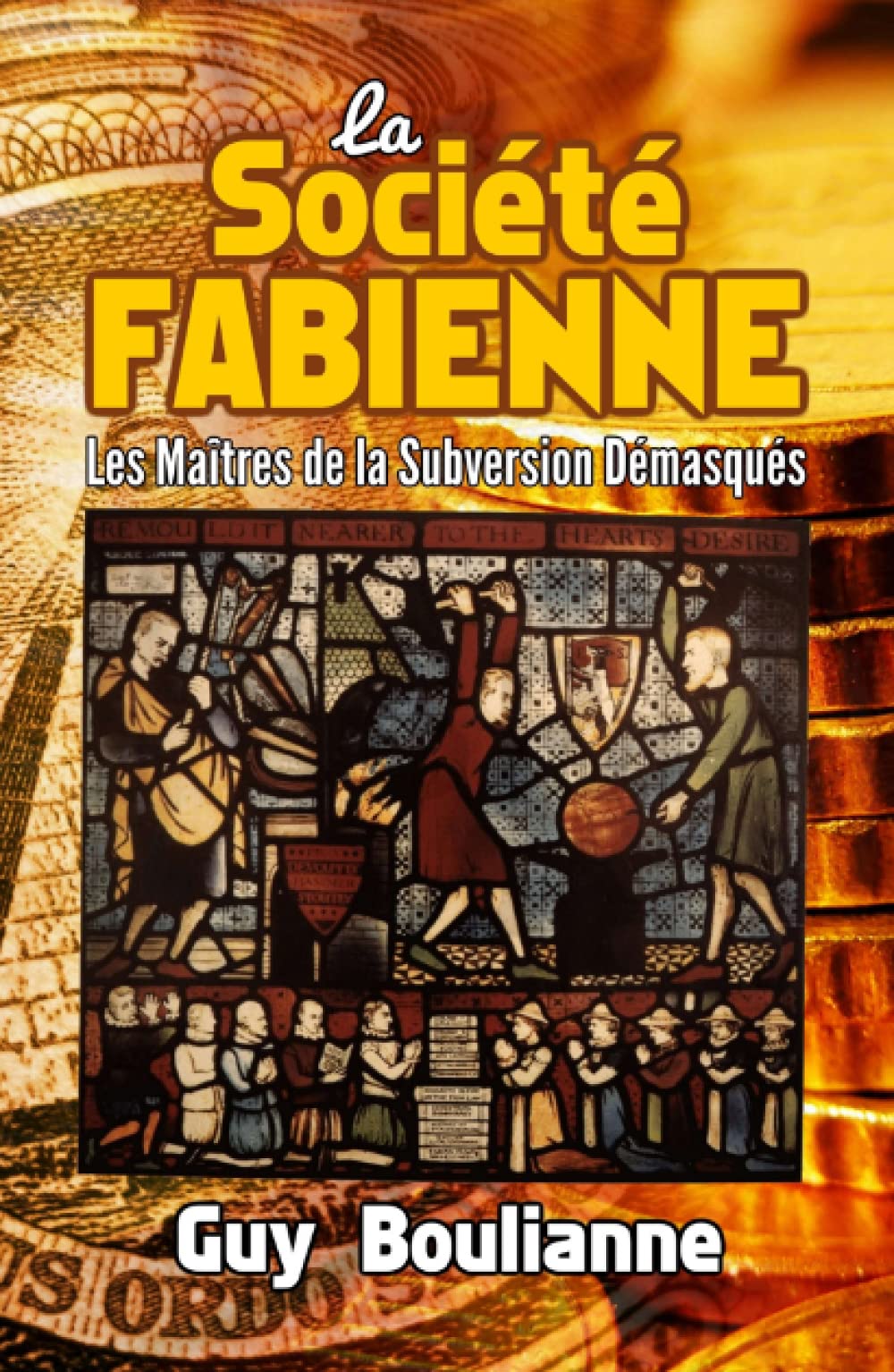 La Société fabienne: les maîtres de la subversion démasqués book