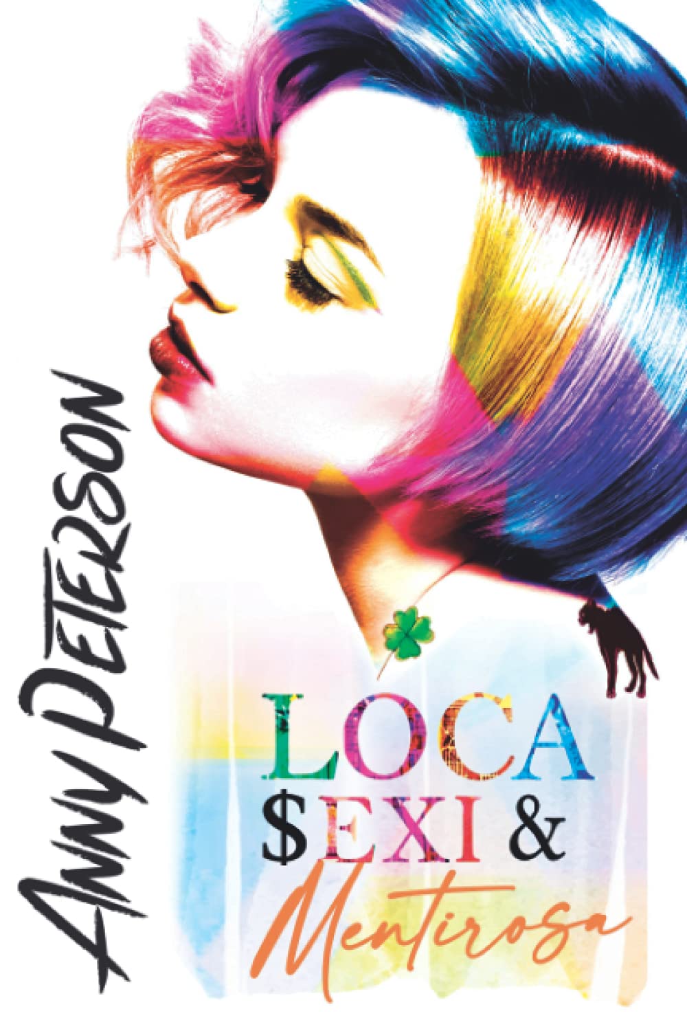 LOCA, SEXI Y MENTIROSA book