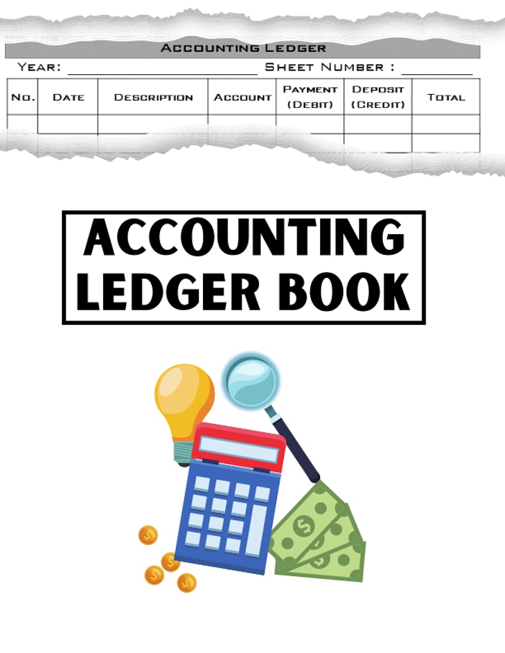 Accounting Ledger Book: Simple Accounting Ledger for Bookkeeping Log Book. Notebook for Large or Small Business Income and Expense Recording for Tracking Finances and Transactions Expense / Debit. Business, Finance & Career