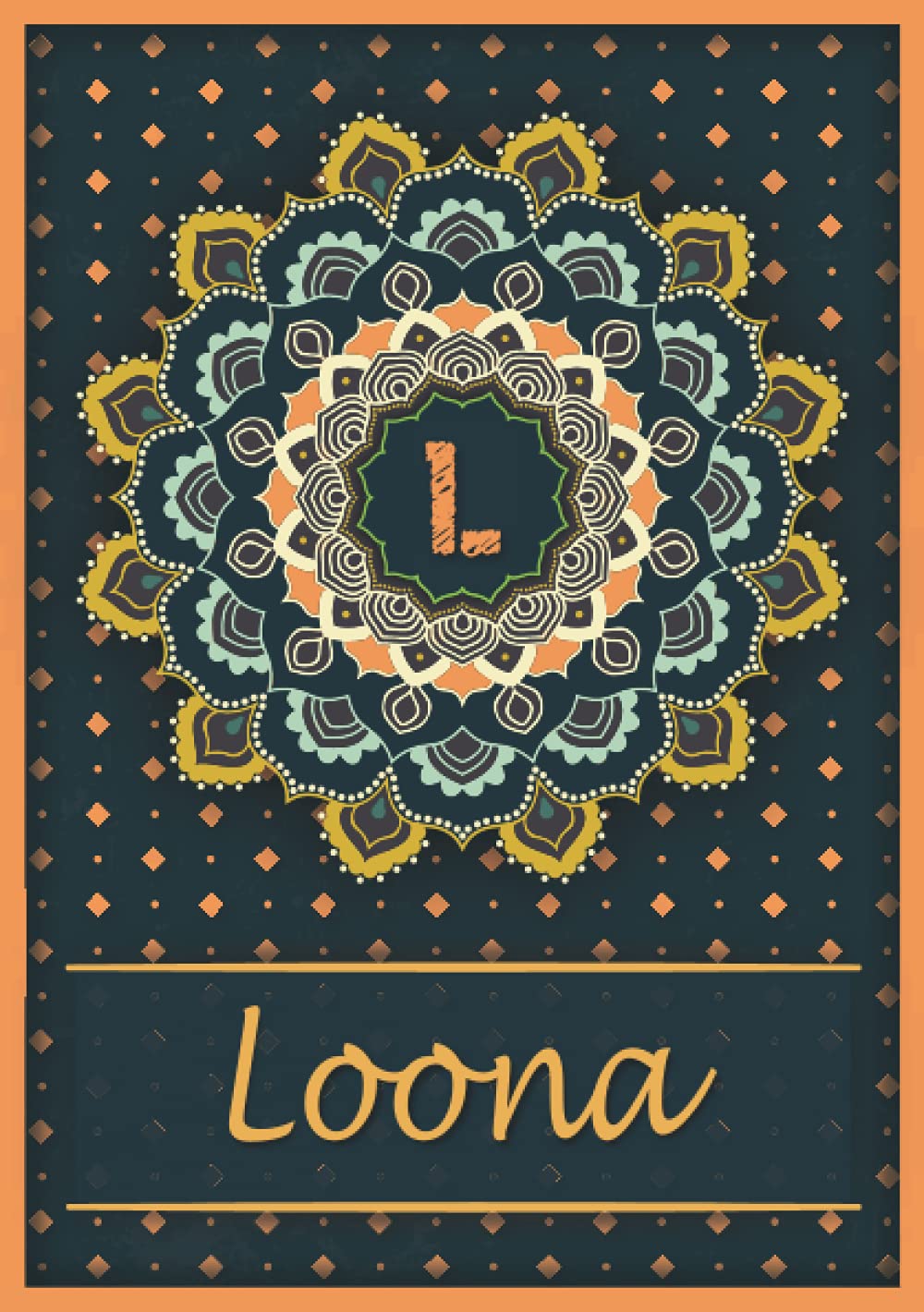 Loona: Carnet de notes A5 | Prénom personnalisé Loona | Monogramme L | Cadeau d'anniversaire pour fille, femme, maman, copine, sœur | Mandala | 120 pages lignée, Petit Format A5 (14.8 x 21 cm) book