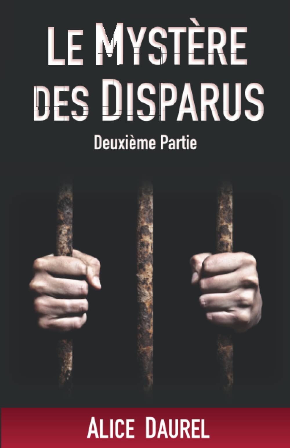 LE MYSTERE DES DISPARUS - Deuxième Partie book